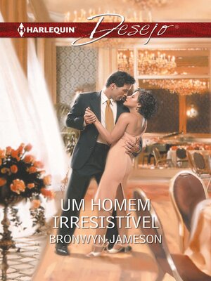 cover image of Um homem irresistível